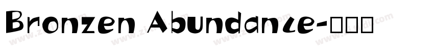 Bronzen Abundance字体转换